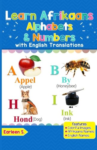 Learn Afrikaans Alphabets & Numbers: Black & White Pictures & English Translations (Afrikaans for Kids, Band 1) Foreign Languages ​​& Dictionaries