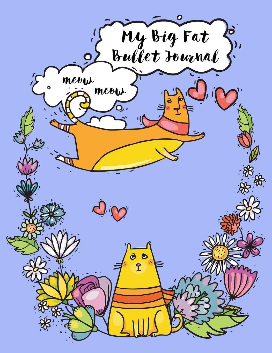 My Big Fat Bullet Journal For Cat Lovers Funny Flying Cartoon Cat 8: Jumbo Sized Dot Style Bullet Journal Notebook - 300 Plus Numbered Pages With 300 ... (Jumbo Dot Journal Series 3, Band 43) Books