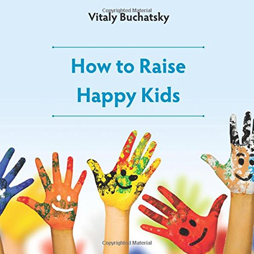 How to Raise Happy Kids book
