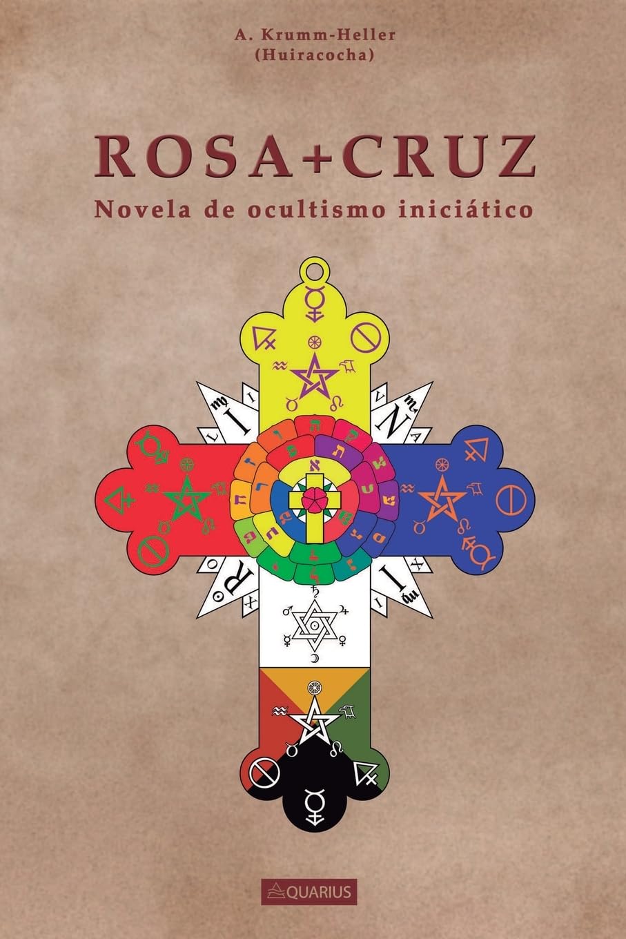 Rosacruz: Novela de Ocultismo Iniciatico. book