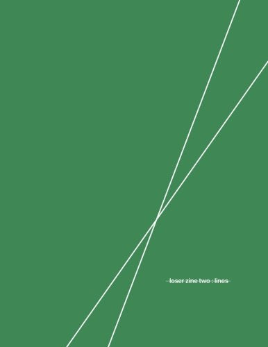 Loser Zine Two: Lines Film, Art & Culture