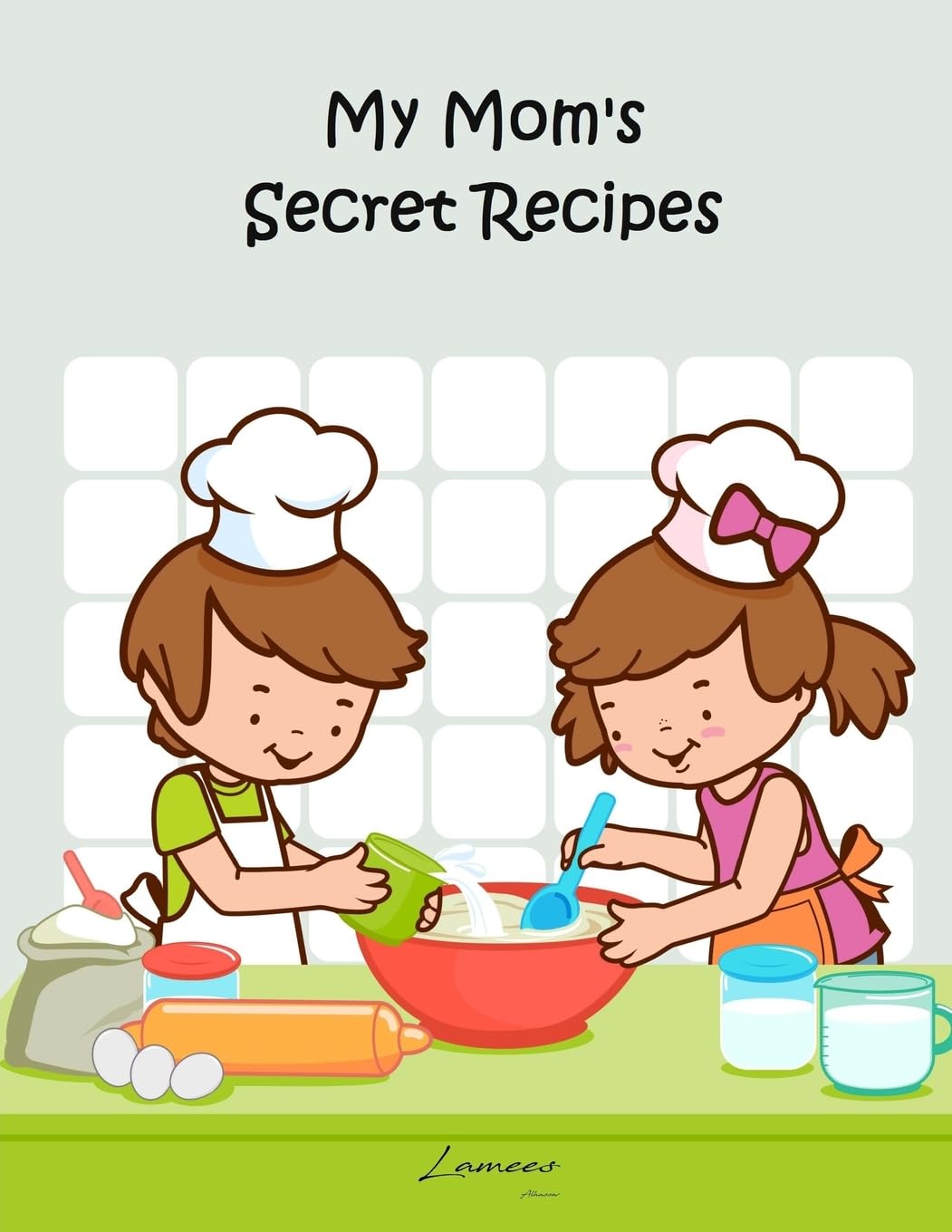 My Mom's Secret Recipes Cooking & Enjoying