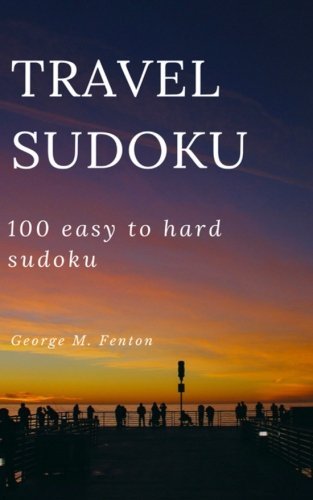 Sudoku Travel Size: 100 Easy to Hard Sudoku with Travel Pocket Size Book Leisure & Fun