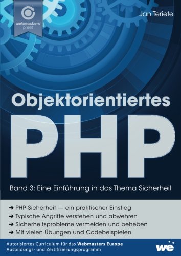 Objektorientiertes PHP (Band 3): Eine Einführung in das Thema Sicherheit book