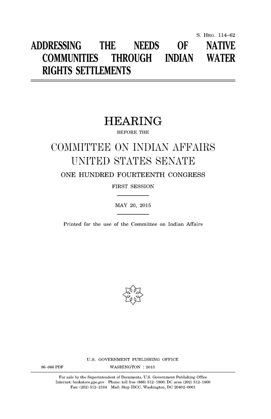 Addressing the needs of native communities through Indian water rights settlements Law