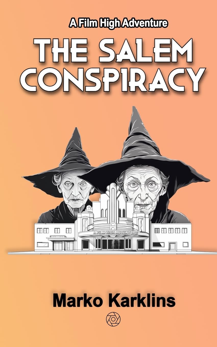 THE SALEM CONSPIRACY: A FILM HIGH ADVENTURE Fiction