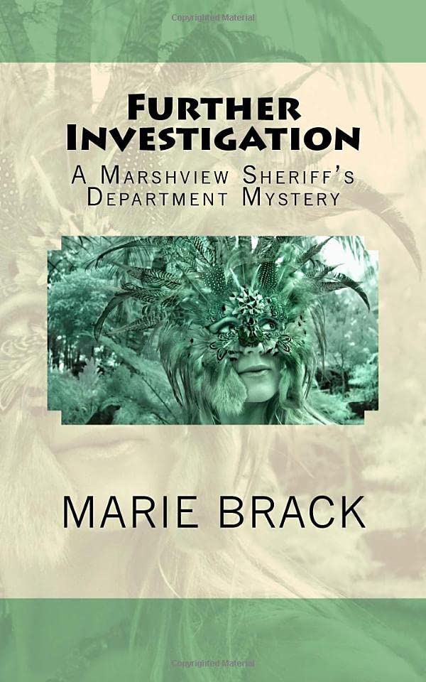 Further Investigation: A Marshview Sheriff's Department Mystery (Marshview Sheriff's Department Mysteries, Band 1) Detective & CSI