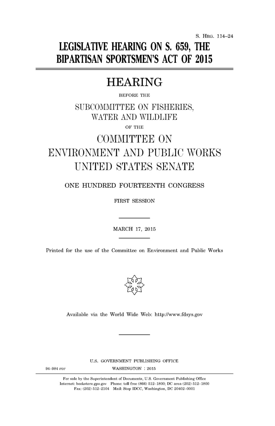 Legislative hearing on S. 659, the Bipartisan Sportsmen’s Act of 2015 Law