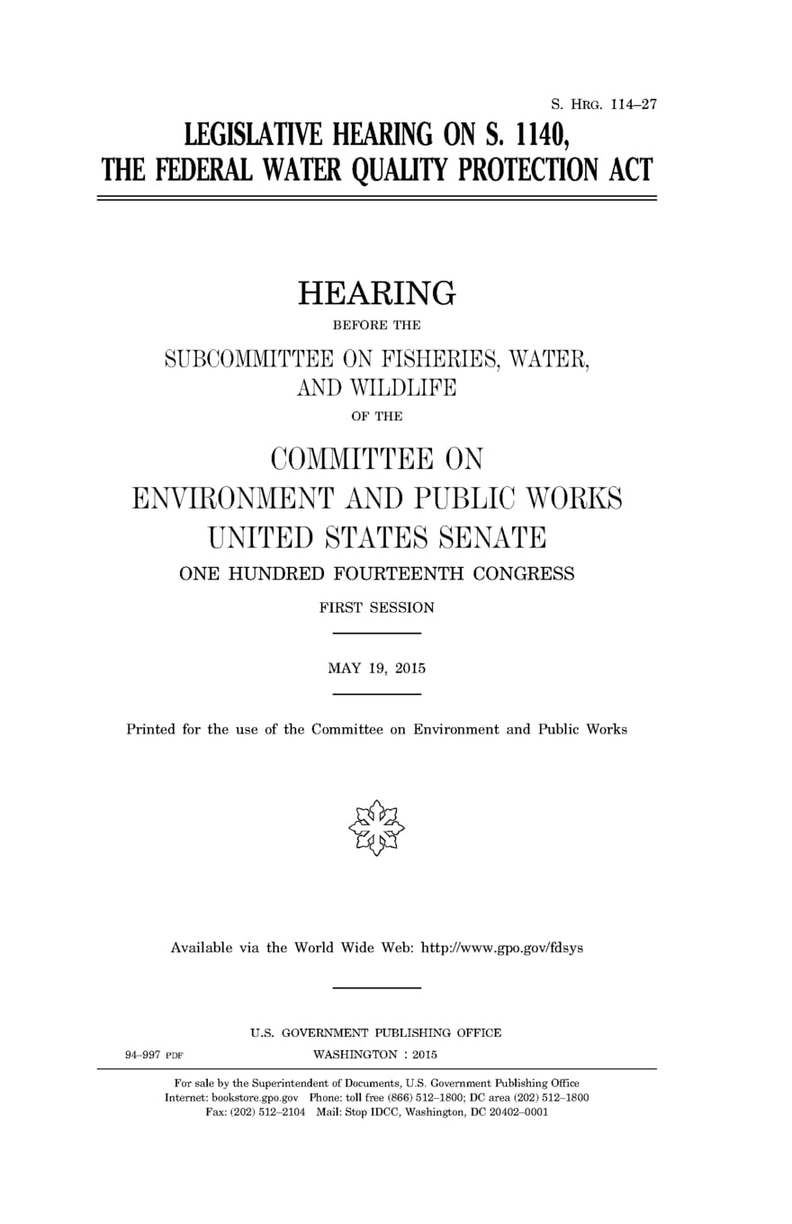 Legislative hearing on S. 1140, the Federal Water Quality Protection Act Law