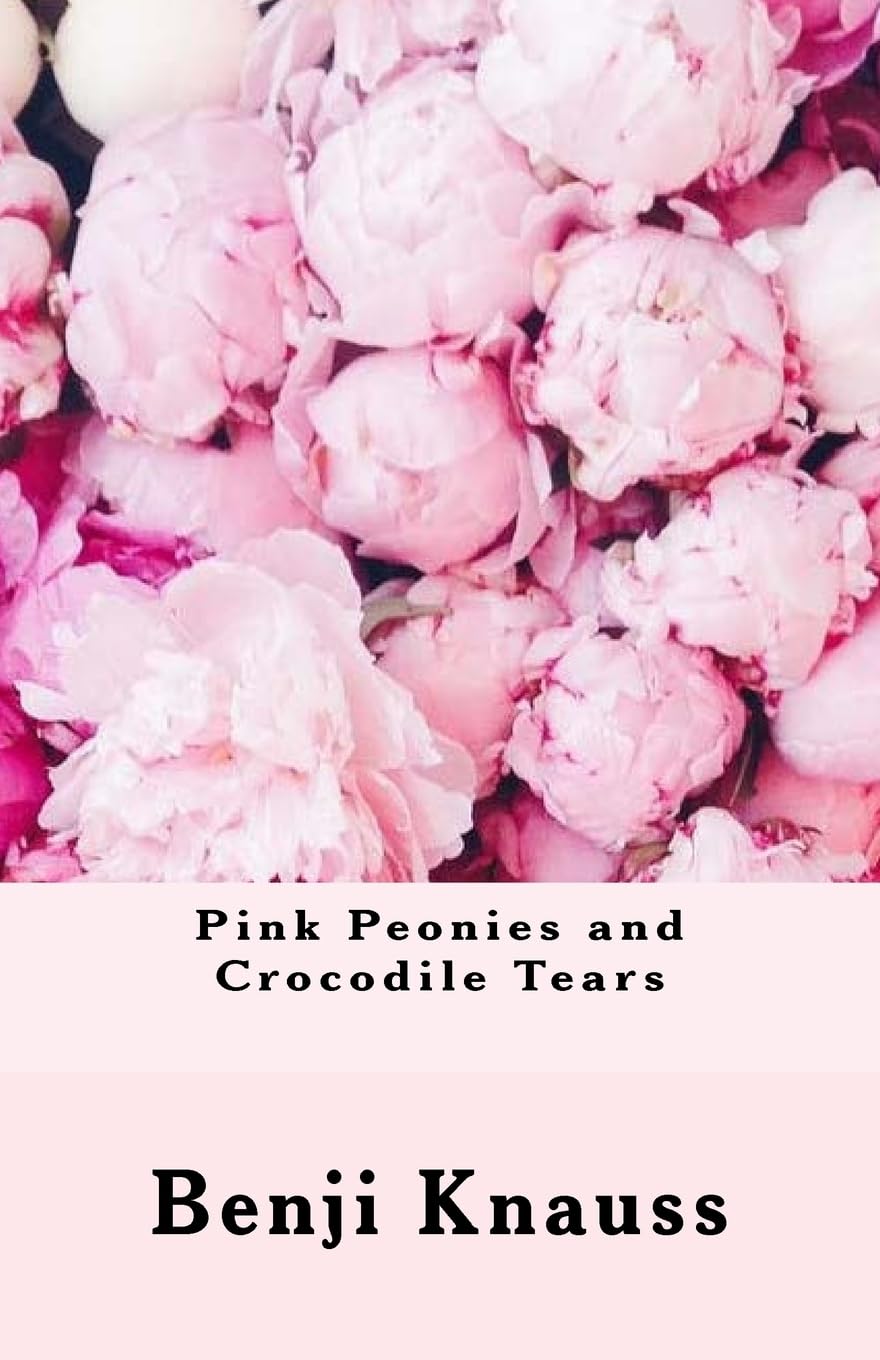 Pink Peonies and Crocodile Tears book