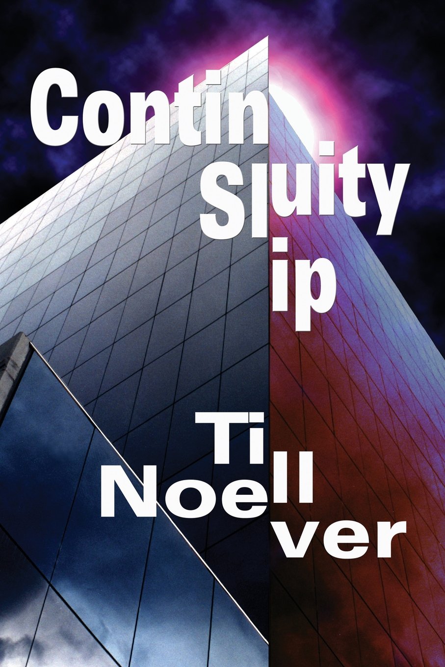Continuity Slip (Fractured Infinities, Band 1) Fiction