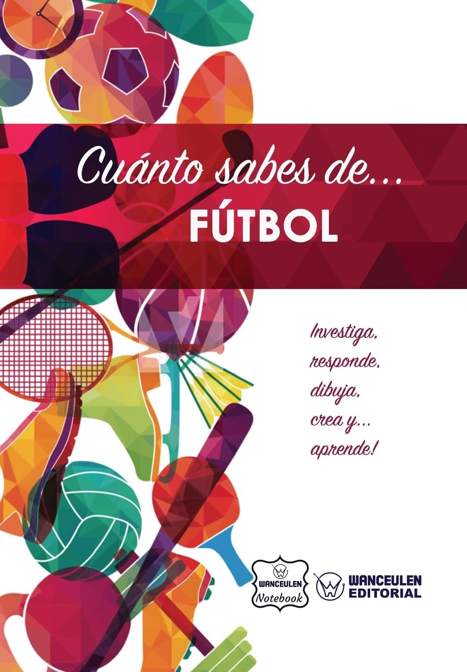 Cuánto sabes de... Fútbol 11 Leisure & Fun