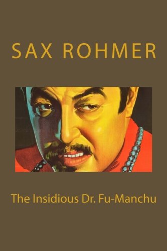The Insidious Dr. Fu-Manchu Classics