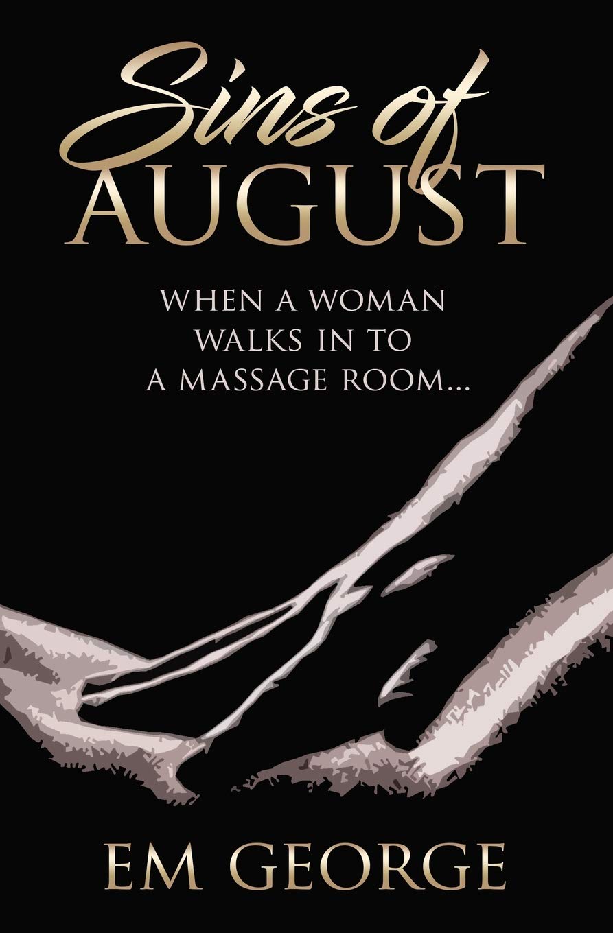 Sins of August: When a Woman Walks Into a Massage Room... Eroticism