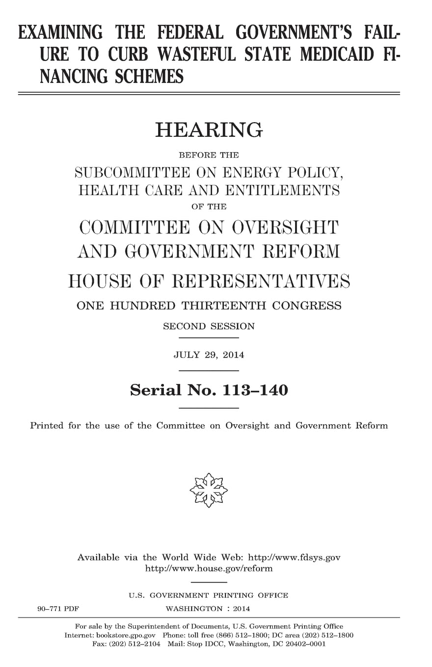 Examining the federal government’s failure to curb wasteful state Medicaid financing schemes book