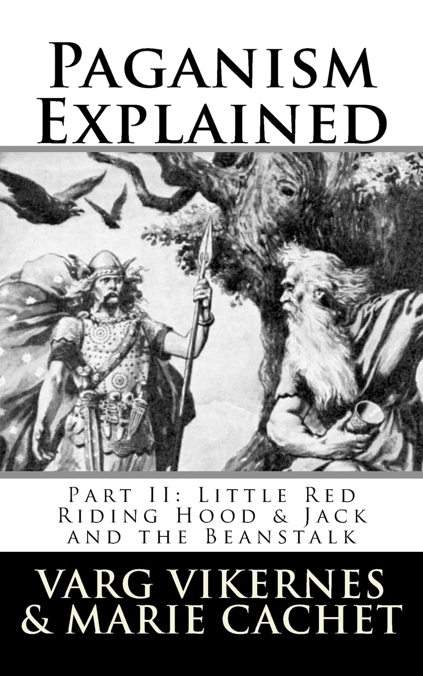 Paganism Explained, Part II: Little Red Riding Hood & Jack and the Beanstalk Philosophy