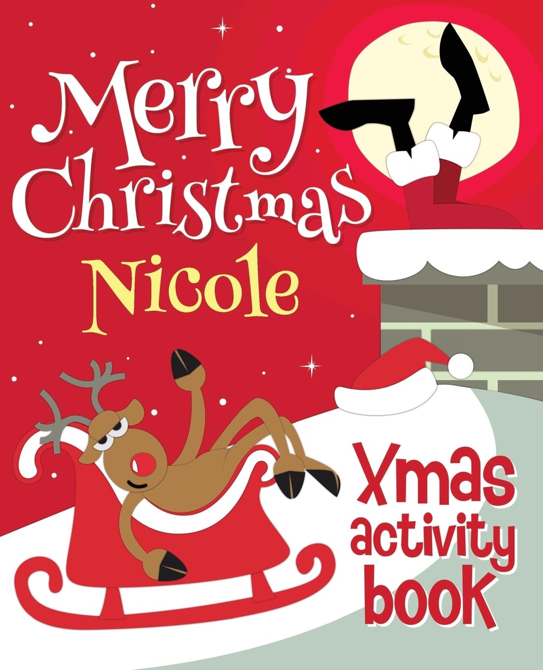 Merry Christmas Nicole - Xmas Activity Book: (Personalized Children's Activity Book) Non-fiction