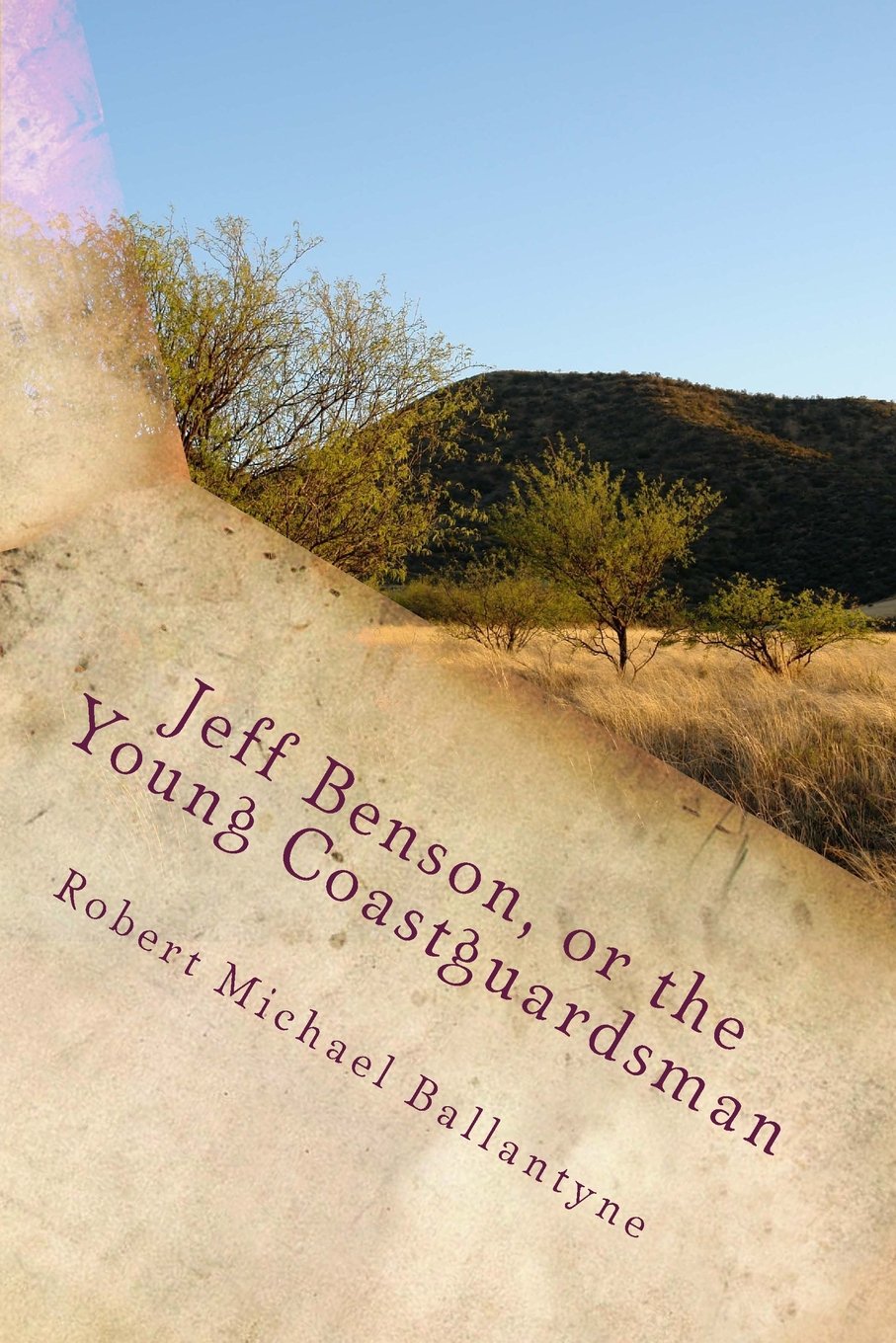 Jeff Benson, or the Young Coastguardsman Classics