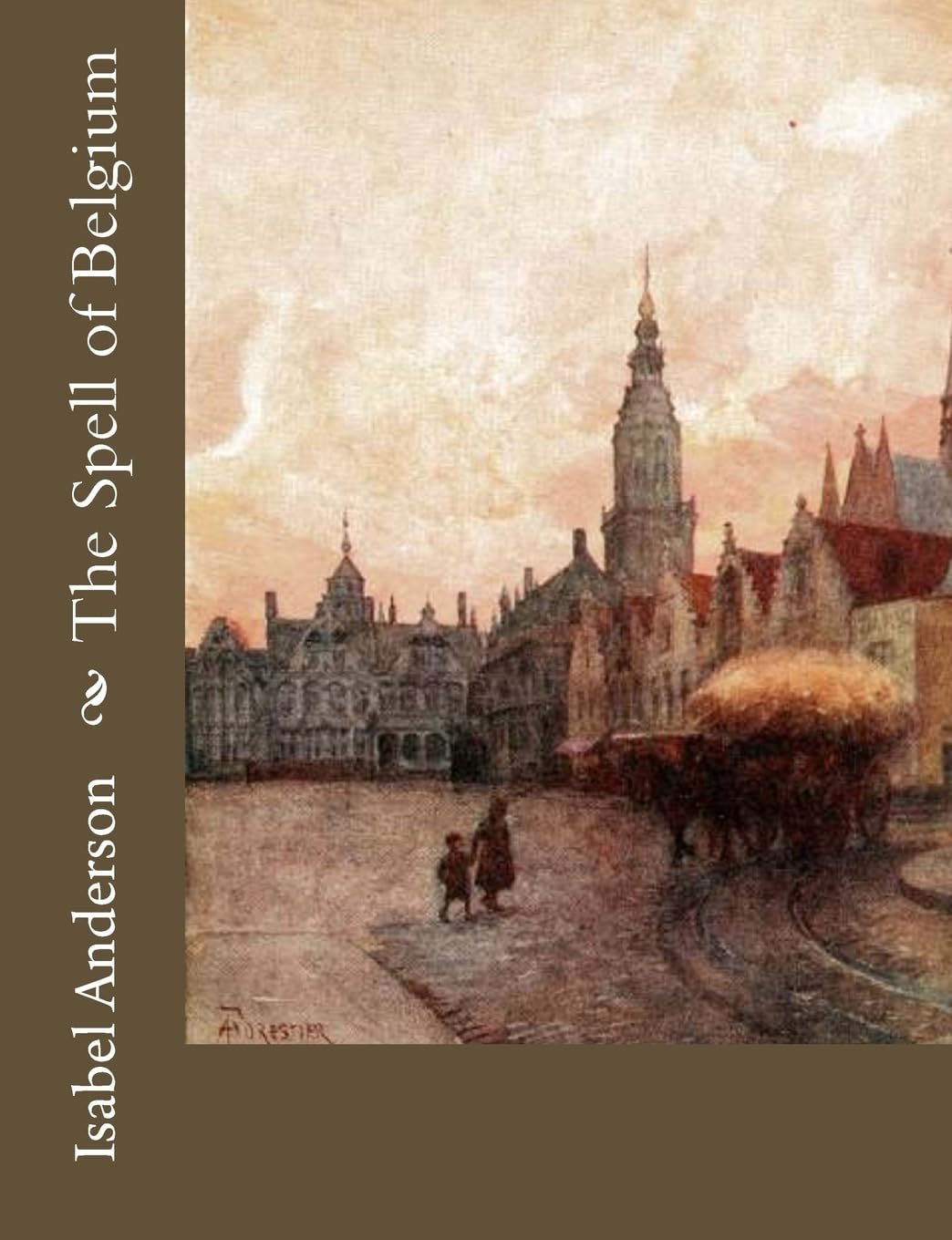 The Spell of Belgium Historical Fiction