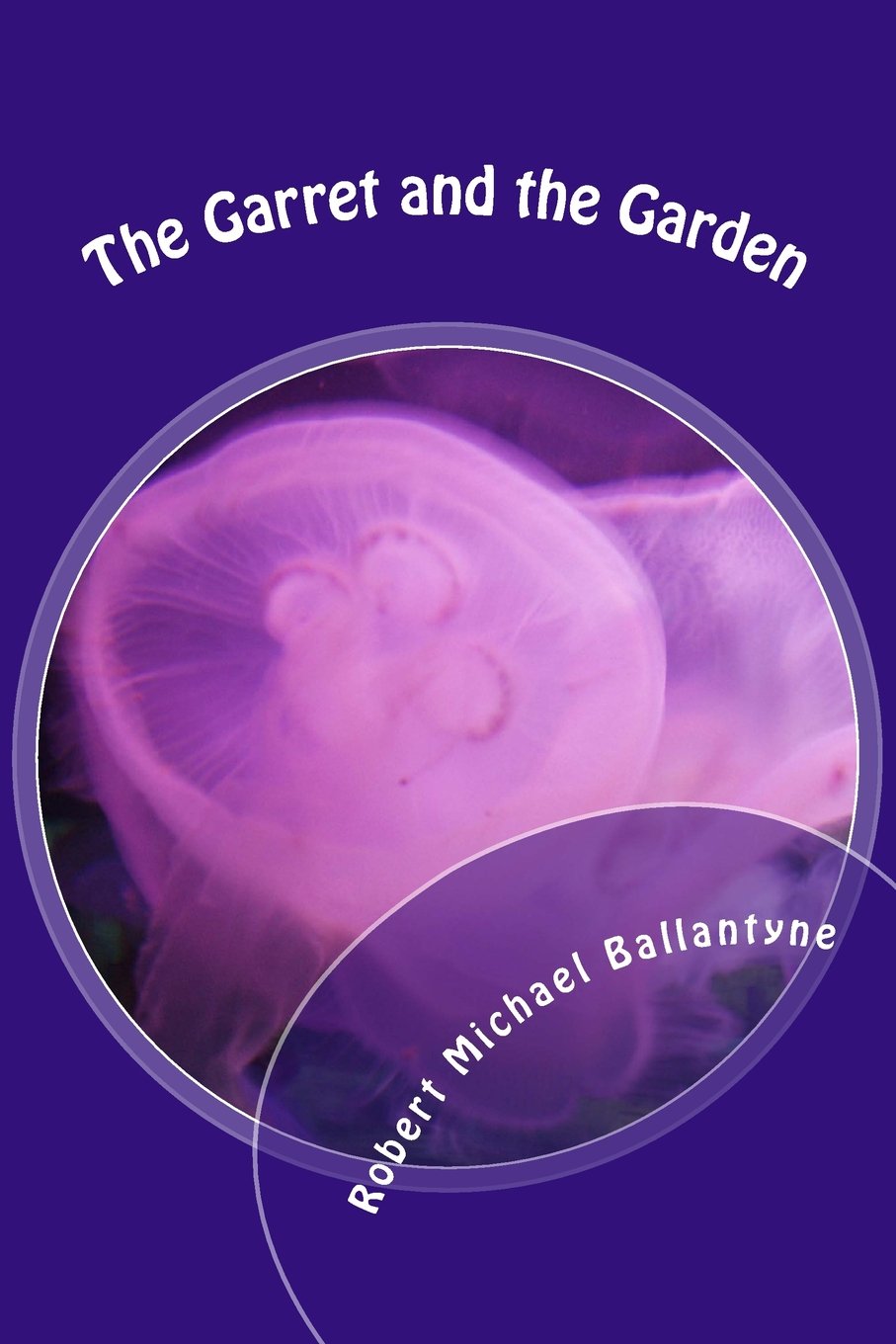 The Garret and the Garden Classics