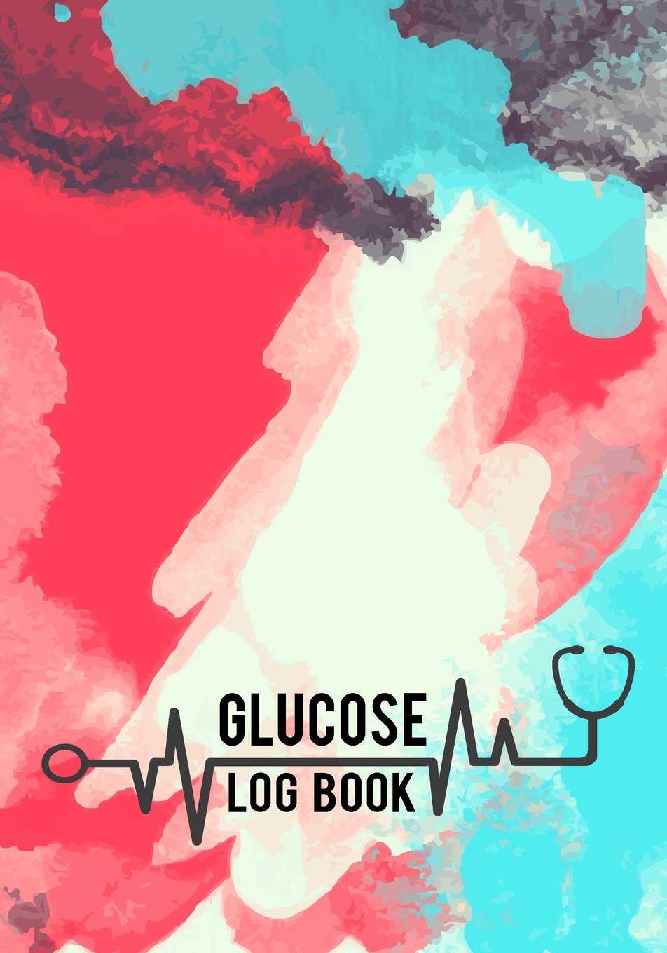 Glucose Log Book: 53 Week Daily Record & Monitoring Blood Sugar Tracker Health Care Journal Size 7x10 inch (Glucose Tracker, Band 1) Medicine