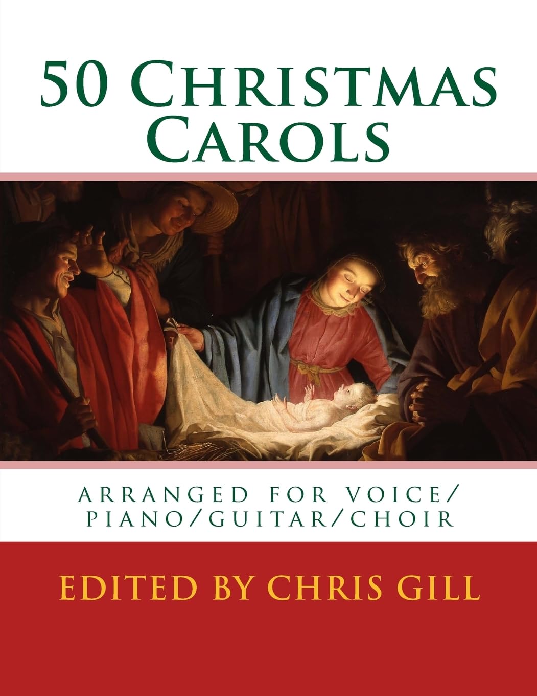 50 Christmas Carols: arranged for voice/piano/guitar/choir Sheet Music