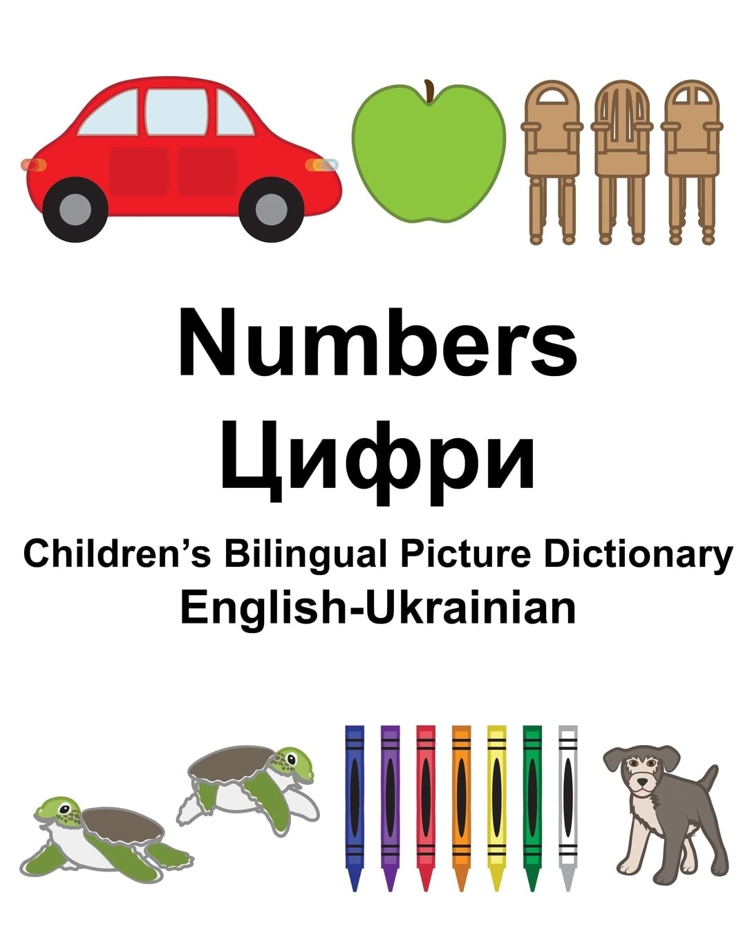 English-Ukrainian Numbers Children’s Bilingual Picture Dictionary (FreeBilingualBooks.com) Foreign Languages ​​& Dictionaries