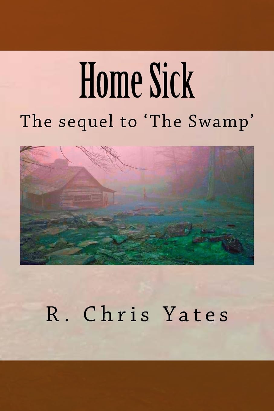 Home Sick: The sequel to The Swamp Action & Adventure