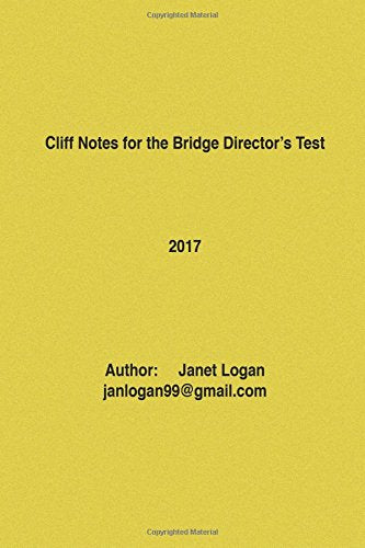 Cliff Notes for the Bridge Director's Test 2017: and job aid once you become a director Books