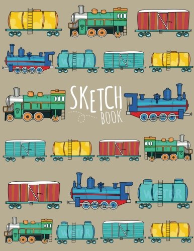Sketchbook: Cute Trains! (Machines) Sketching Journal / Blank Drawing Large 108+Pages Sketch book for Boys (Art Sketch - Car Truck Trains) Film, Art & Culture