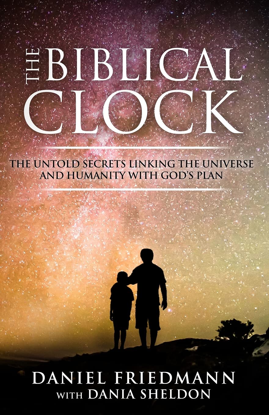 The Biblical Clock: The Untold Secrets Linking the Universe and Humanity with God’s Plan (Inspired Studies, Band 4) Philosophy