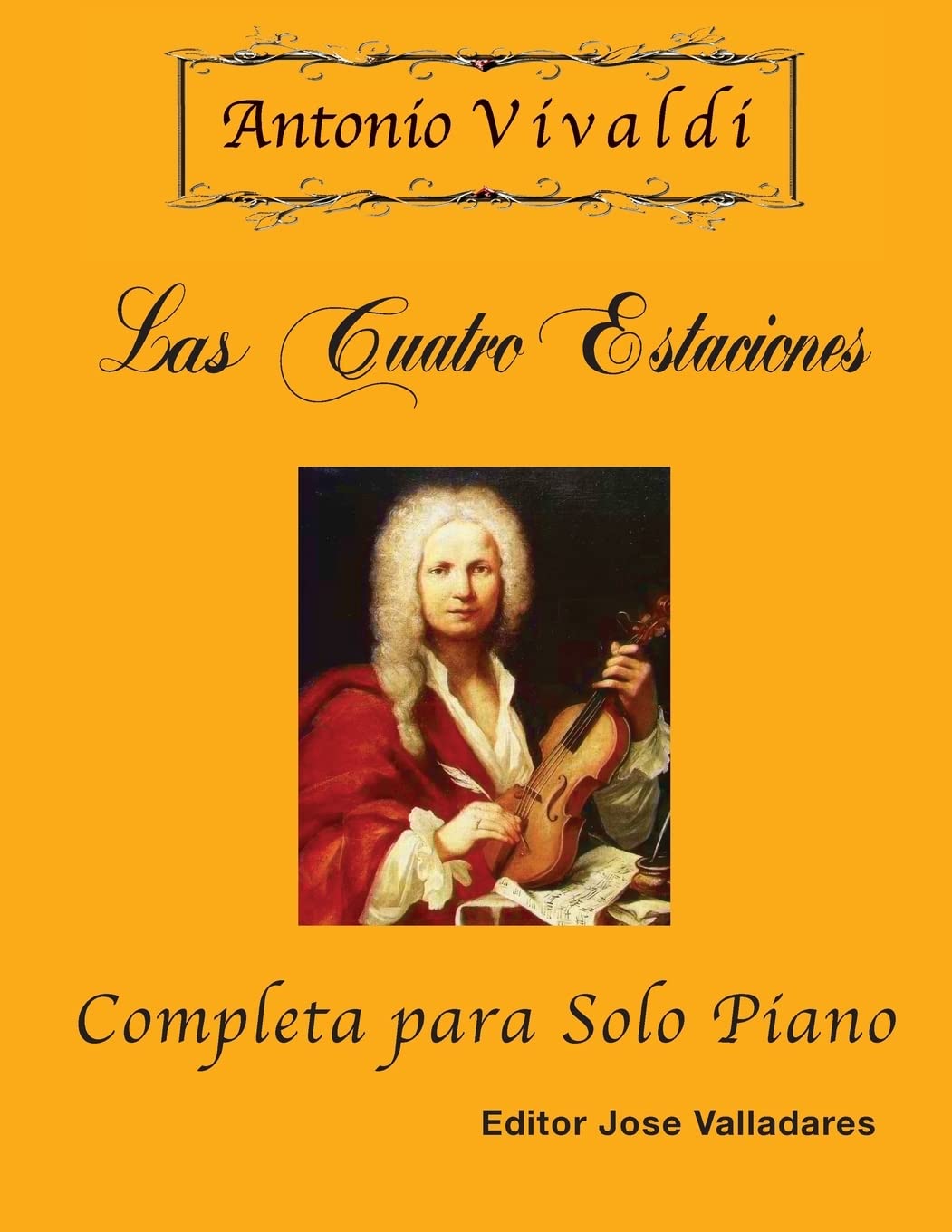 Antonio Vivaldi - Las Cuatro Estaciones, Completa: para Solo Piano Sheet Music