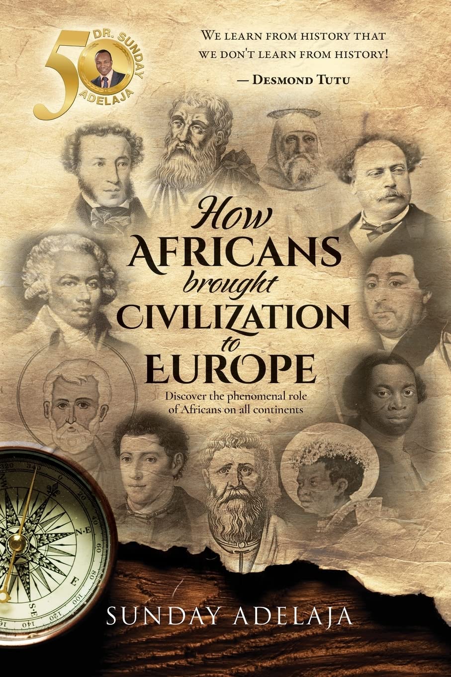 How Africans brought civilization to Europe: Discover the phenomenal role of Africans on all continents Politics & History