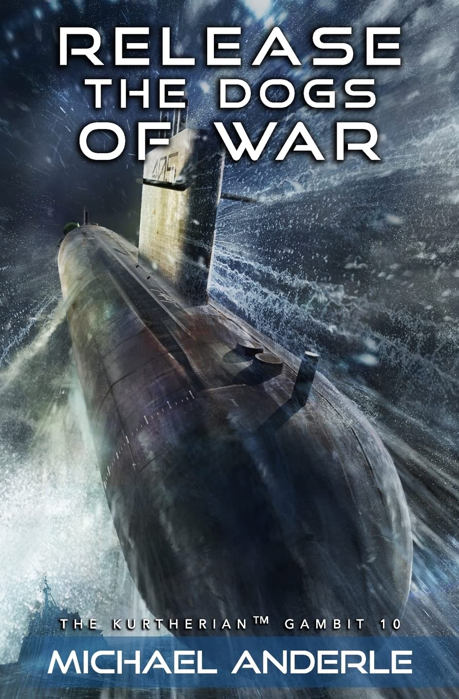 Release the Dogs of War (The Kurtherian Gambit, Band 10) Fantasy & Sci-Fi