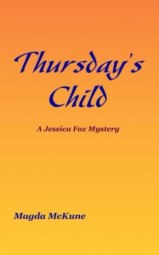 Thursday's Child: A Jessica Fox Mystery (Jessica Fox Mysteries) Eroticism
