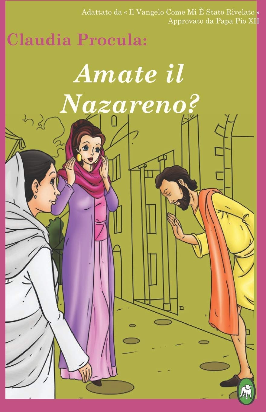 Amate Il Nazareno? (Claudia Procula, Band 1) Memories