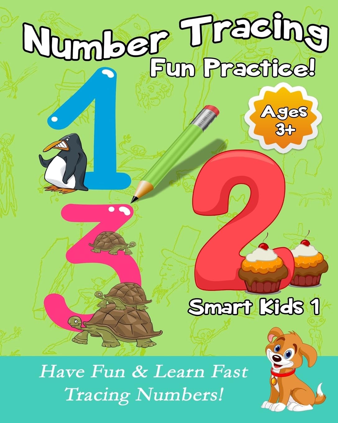 Number Tracing Fun Practice!: Have Fun & Learn Fast Tracing Numbers! (Smart Kids, Band 1) Study Guides