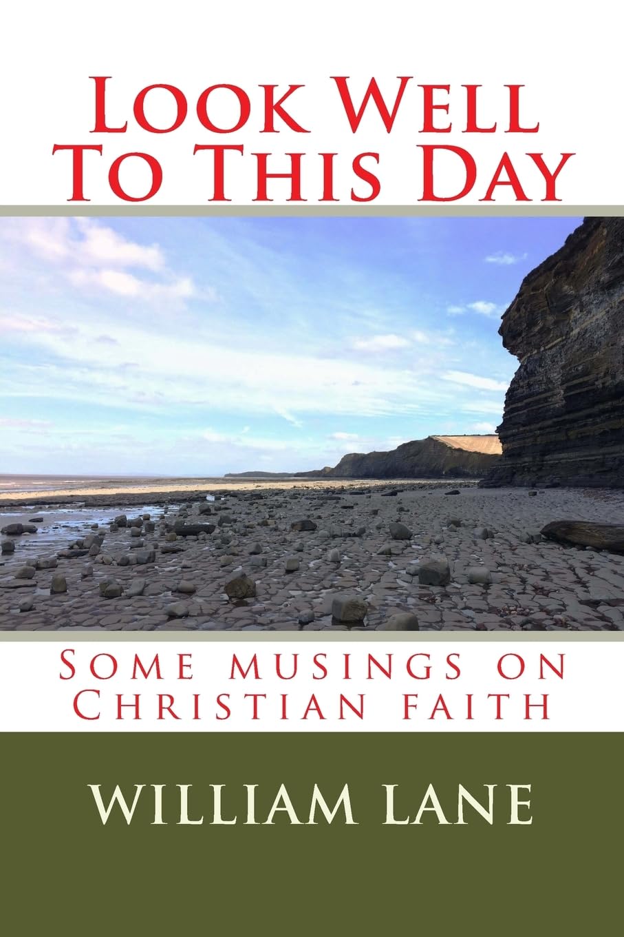 Look Well To This Day: Some musings on Christian faith Religion & Esotericism