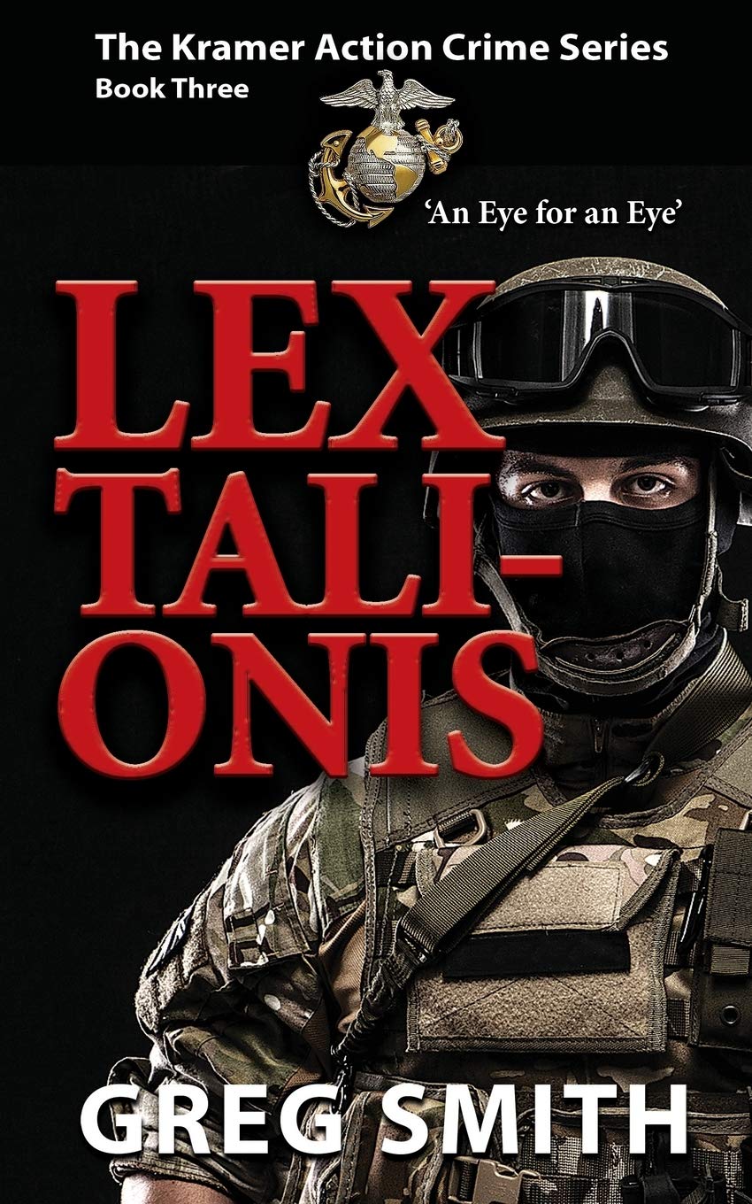 Lex Talionis: An Eye for an Eye (The Kramer Action Crime Series, Band 3) Action & Adventure