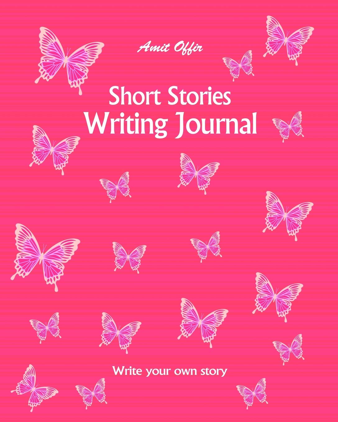 Short Stories Writing Journal: Blank Writer's Story Books with Lines For Authors, Students and Kids 8x10 Inches,170 Pages Media & Communication