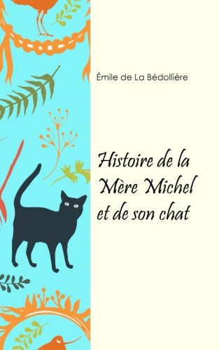 Histoire de la mère Michel et de son chat book