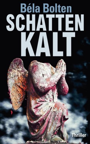 Schattenkalt (Berg und Thal ermitteln) Action & Adventure