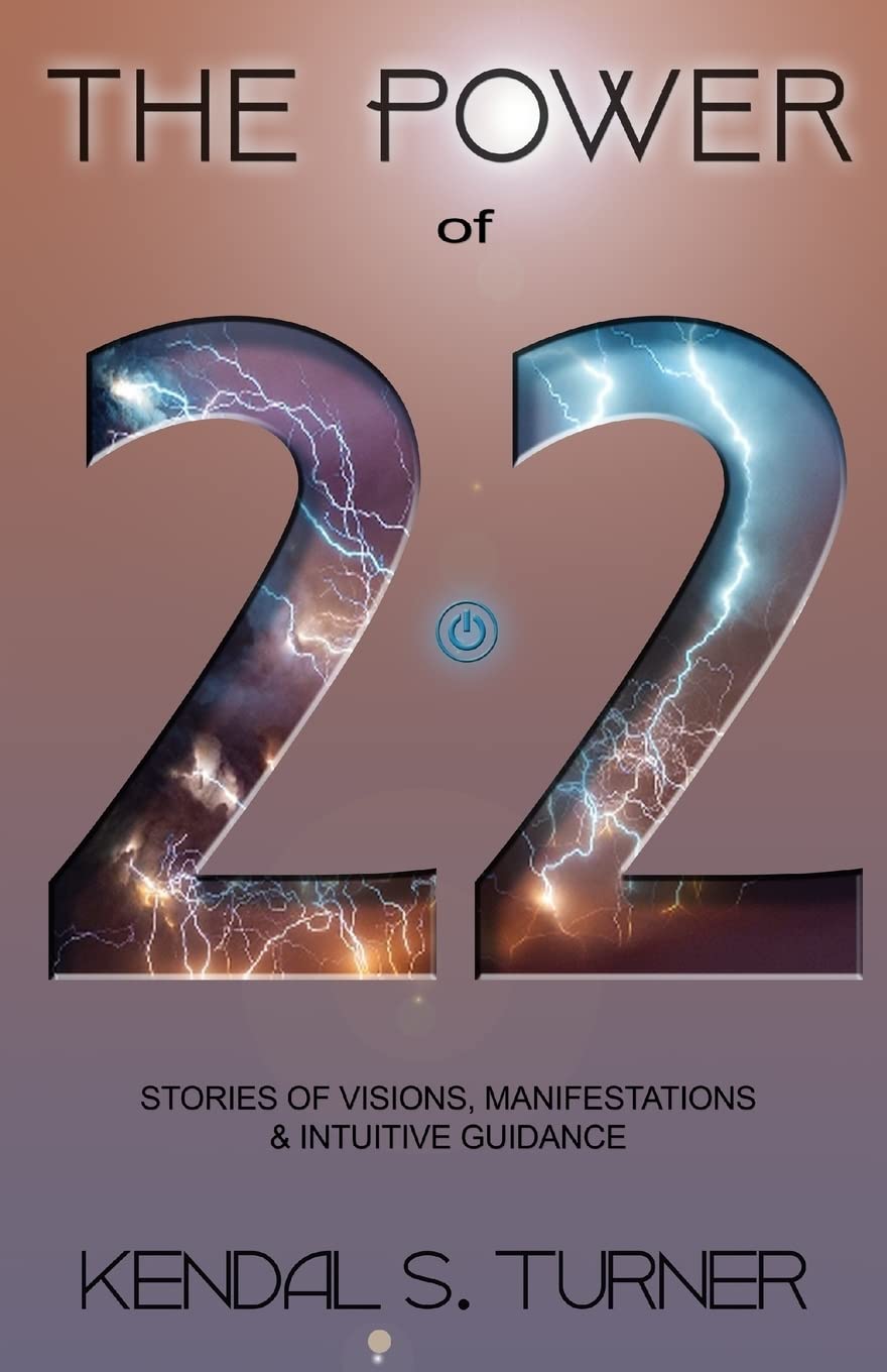 The Power of 22: Stories of Manifestations, visions & intuitive guidance Religion & Esotericism