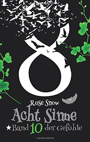 Acht Sinne: Band 10 der Gefühle: (8 Sinne Fantasy-Saga 10) Fantasy & Sci-Fi