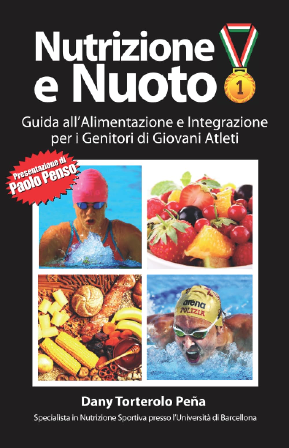 Nutrizione e Nuoto: Guida all'Alimentazione e Integrazione per i Genitori di Giovani Atleti Health, Nutrition & Fitness