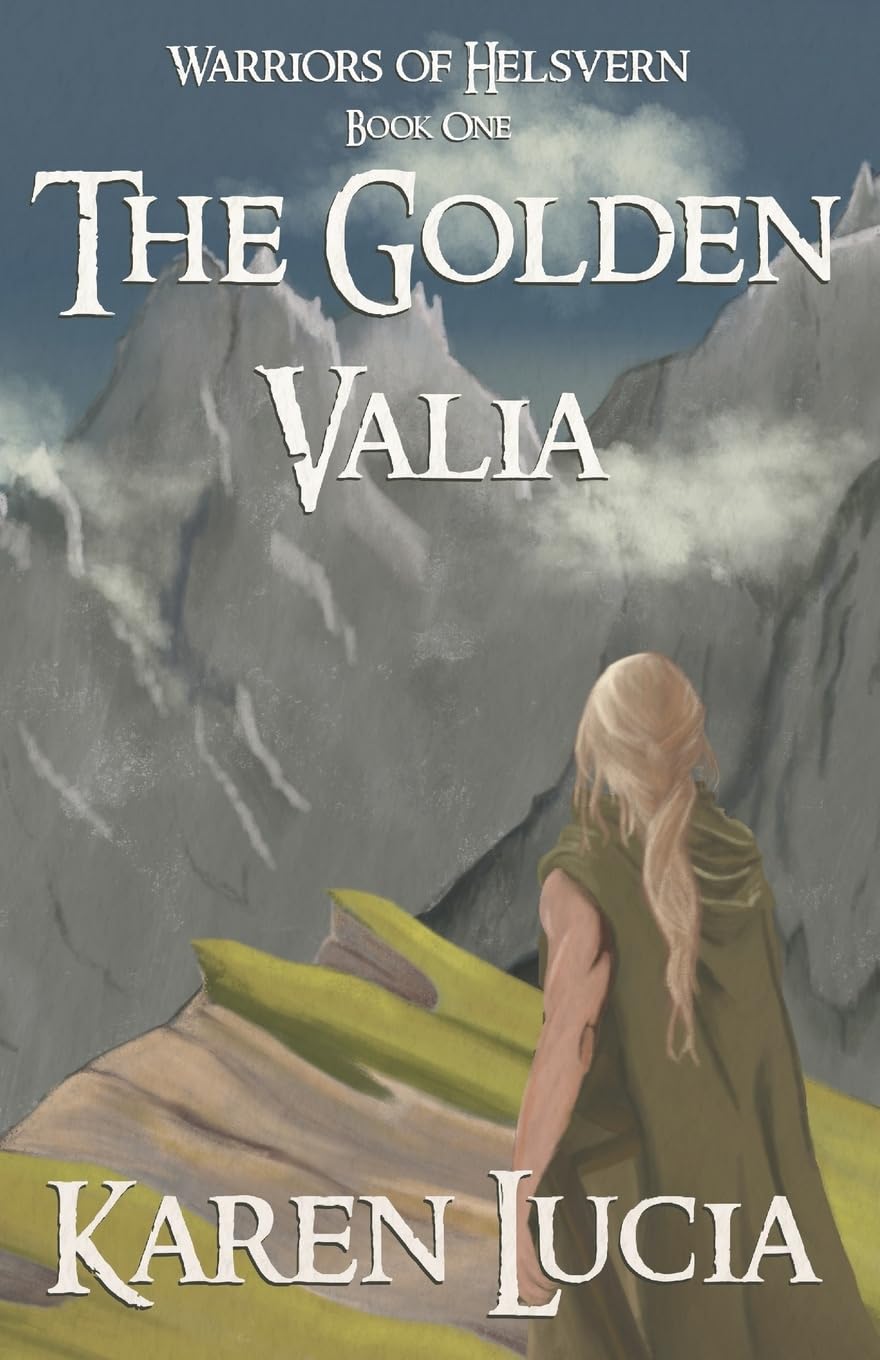 The Golden Valia (The Warriors of Helsvern, Band 1) Action & Adventure