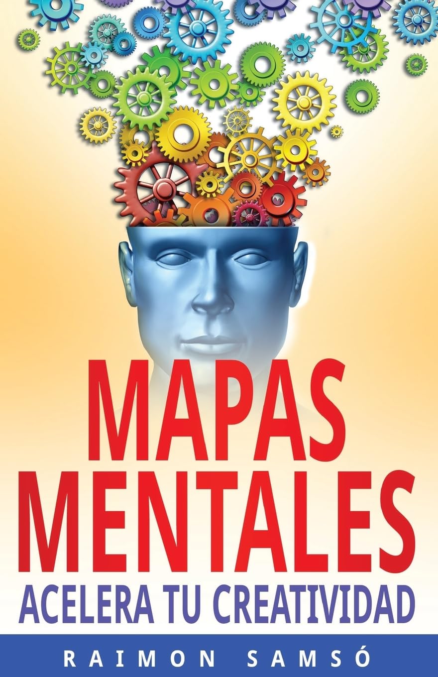 Mapas Mentales: Acelera tu Creatividad (Escribe tu propio libro, Band 3) Business, Finance & Career