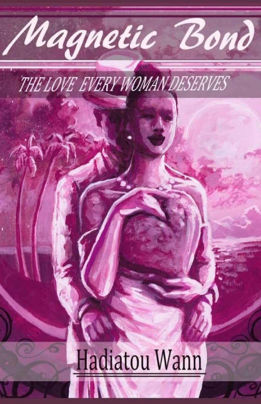 Magnetic Bond: The Love Every Woman Deserves Lifestyle