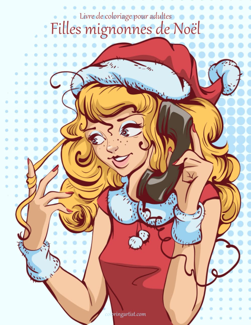 Livre de coloriage pour adultes Filles mignonnes de Noël 1 Non-fiction
