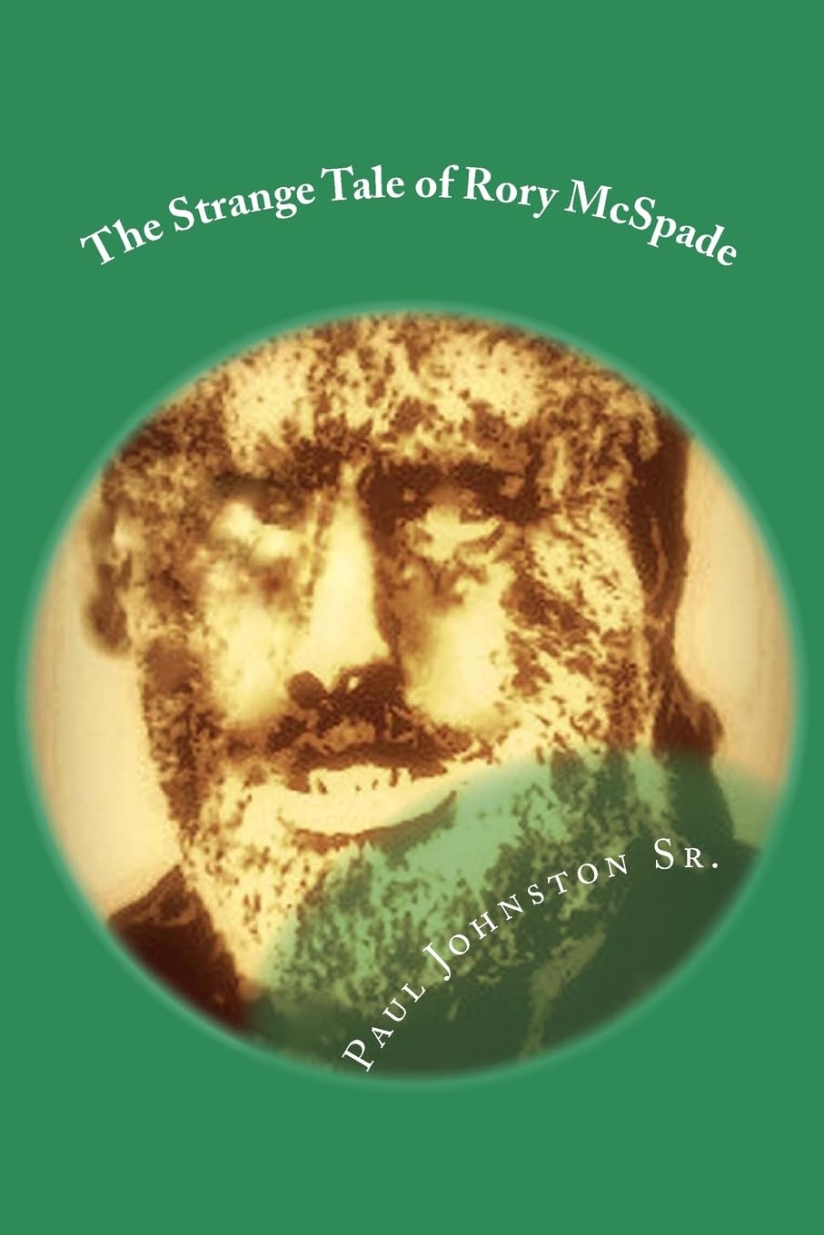 The Strange Tale of Rory McSpade: With a very unique Indian Christmas Fantasy & Sci-Fi
